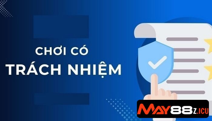 Chơi có trách nhiệm