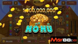 cách chơi nổ hũ trúng lớn