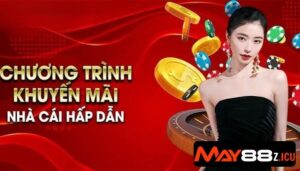 Khuyến mãi MAY88